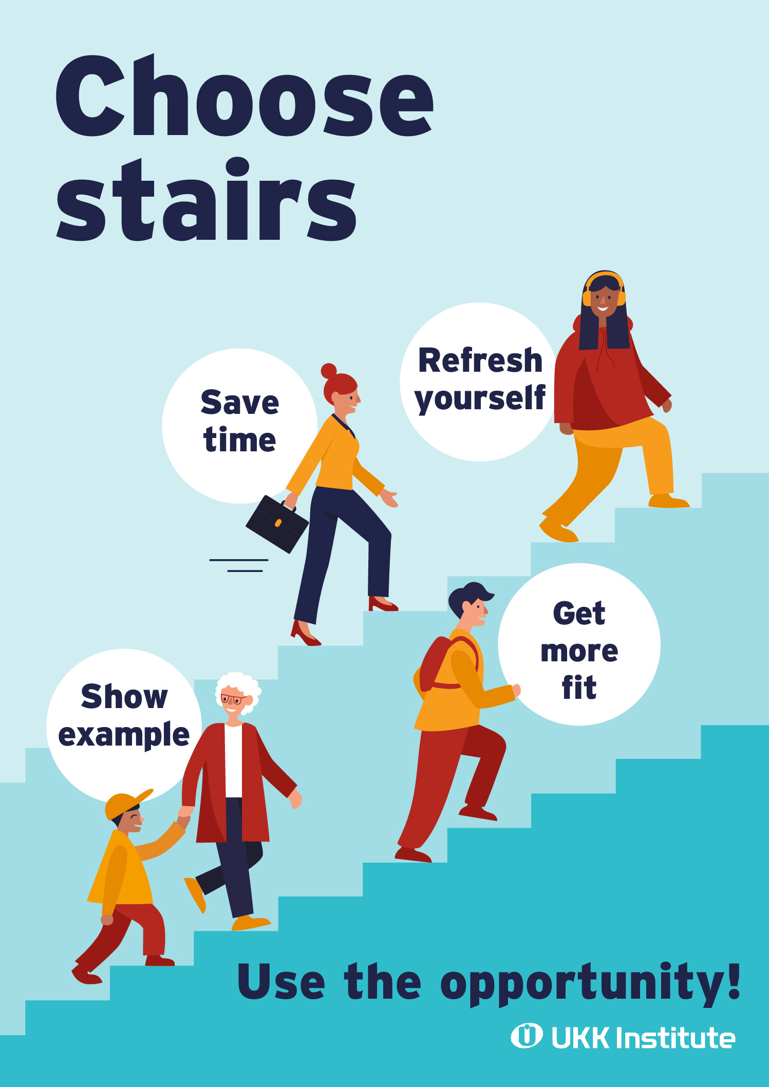Choose stairs - presentation material